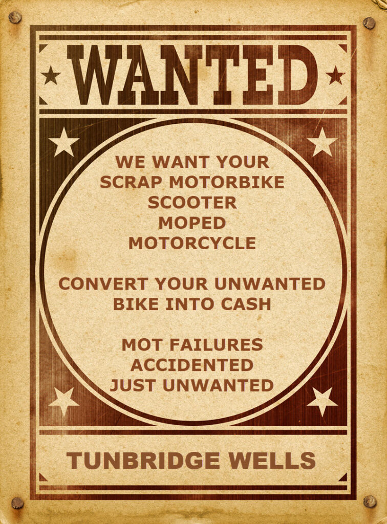 Scrap Motorbike Tunbridge Wells.